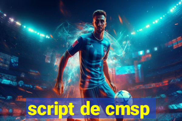 script de cmsp